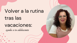 volver a la rutina tras las vacaciones